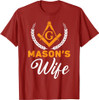 Mason's Wife Freemason Masonic Fraternal Freemasonry T-Shirt