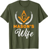 Mason's Wife Freemason Masonic Fraternal Freemasonry T-Shirt