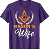 Mason's Wife Freemason Masonic Fraternal Freemasonry T-Shirt
