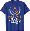 Mason's Wife Freemason Masonic Fraternal Freemasonry T-Shirt