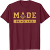 Made PHA Freemason Prince Hall Mason - Masonic T-Shirt