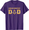 Masonic World's Greatest Dad, Father's Day Gift Freemason T-Shirt