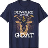 Beware Of The Goat Illuminati Believer Freemason T-Shirt