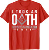 Masonic I Took An Oath Square & Compass Freemason T-Shirt