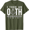 Masonic I Took An Oath Square & Compass Freemason T-Shirt