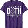 Masonic I Took An Oath Square & Compass Freemason T-Shirt