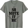Mason So Mote It Be Freemason Masonic Square & Compass T-Shirt