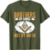 Brothers By Choice Masonry Freemasonry Masonic Freemason T-Shirt