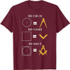 The Circle The Square The Badge Masonic Father's Day T-Shirt