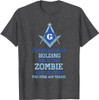 Freemasonry Holding back the Zombie - Masonic Freemason T-Shirt