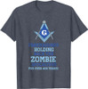 Freemasonry Holding back the Zombie - Masonic Freemason T-Shirt