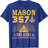 Mason 357 2B1Ask1 Look To The East Masonic Square & Compass T-Shirt