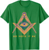 So Mote It Be Mason Freemason Masonic Master Freemasonry T-Shirt
