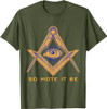 So Mote It Be Mason Freemason Masonic Master Freemasonry T-Shirt