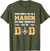 Call me Dad Masonic Dad Father's Day Gift Freemason T-Shirt