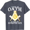 I Took An Oath Freemason Masonic Master Masons Freemasonry T-Shirt