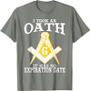 I Took An Oath Freemason Masonic Master Masons Freemasonry T-Shirt