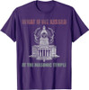 What if we kissed At the Masonic temple T-Shirt