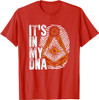 It's In My Dna Masonry Freemasonry Masonic Freemason T-Shirt