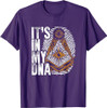 It's In My Dna Masonry Freemasonry Masonic Freemason T-Shirt