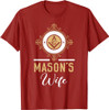 Mason's Wife Freemason Fraternal Freemasonry T-Shirt