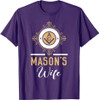 Mason's Wife Freemason Fraternal Freemasonry T-Shirt