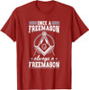 Always A Freemasons Masonry Masonic Freemason Freemasonry T-Shirt