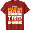 Im A Mason Freemason Masonic Master Masons Freemasonry T-Shirt