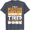 Im A Mason Freemason Masonic Master Masons Freemasonry T-Shirt