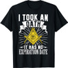 Masonic Freemasonry Fraternal Square Compass I Took An T-Shirt