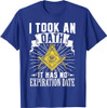 Masonic Freemasonry Fraternal Square Compass I Took An T-Shirt