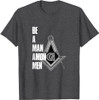 Illuminati T-Shirt Be A Man Among Men Freemason Freemasonry