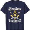 Brothers Masonry Masonic Freemason Freemasonry Mason T-Shirt