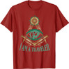 Masonic Freemasonry Fraternal Square Compass I Am A Traveler T-Shirt