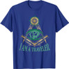Masonic Freemasonry Fraternal Square Compass I Am A Traveler T-Shirt