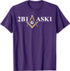 Masonic 2b1ask1 Freemason T-Shirt
