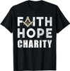 Faith Hope Charity Pillar Freemasonry Freemasons Masonic T-Shirt