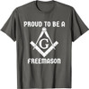 Proud To Be A Freemason Square Compass Freemason T-Shirt