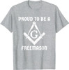Proud To Be A Freemason Square Compass Freemason T-Shirt