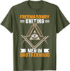 Freemasonry Uniting Men In Brotherhood I Freemason T-Shirt