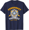 Conspiracy Theories Conspiracy Theorist Freemasonry T-Shirt