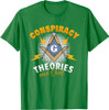 Conspiracy Theories Conspiracy Theorist Freemasonry T-Shirt