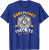Conspiracy Theories Conspiracy Theorist Freemasonry T-Shirt