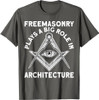 Freemasonry Architecture Square And Compasses T-Shirt