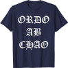 Ordo Ab Chao - Freemasonry Freemason Free Mason Masonic T-Shirt