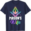 Mason's Wife Freemason Masonic Master Freemasonry T-Shirt