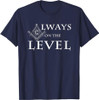 Freemason T Shirt Always On The Level
