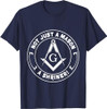 Not Just a Mason a Shriner - Masonic Freemason T-Shirt