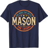 MASON The Man The Myth The Legend Vintage Personalized T-Shirt
