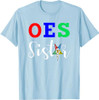 OES Order of the Eastern Star - Sistar Sisterhood T-Shirt